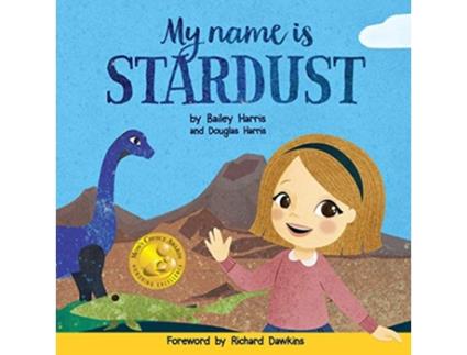 Livro My Name is Stardust de Bailey Harris Douglas Harris (Inglês)