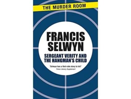 Livro Sergeant Verity and the Hangmans Child de Francis Selwyn (Inglês)