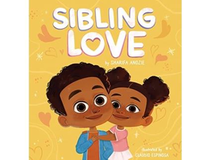 Livro Sibling Love de Sharifa Anozie (Inglês)