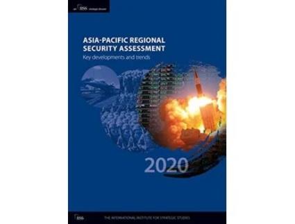 Livro asia-pacific regional security assessment 2020 de edited by the international institute for strategic studies iiss (inglês)