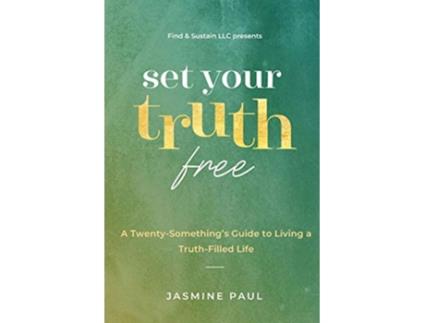 Livro Set Your Truth Free A TwentySomethings Guide to living a TruthFilled life de Jasmine A Paul (Inglês)