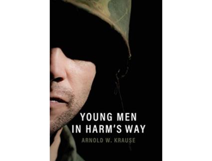Livro Young Men in Harms Way de Arnold W Krause (Inglês - Capa Dura)