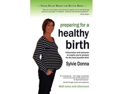 Livro Preparing for a Healthy Birth British Edition with Notes and References de Sylvie Donna (Inglês)