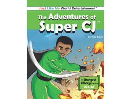 Livro Super CJ The Strongest Boy in the World de Yaba Baker (Inglês)