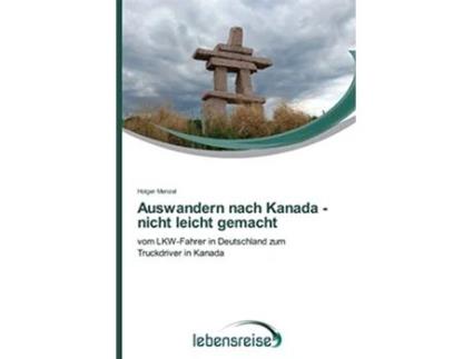Livro Auswandern nach Kanada nicht leicht gemacht German Edition de Holger Menzel (Alemão)