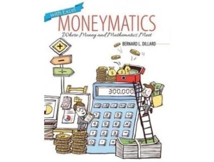 Livro Moneymatics de Bernard L Dillard (Inglês)