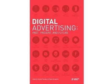 Livro Digital Advertising Past Present and Future de Daniele Fiandaca Patrick Burgoyne (Inglês)