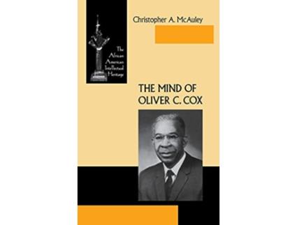 Livro Mind of Oliver C. Cox de Christopher A Mcauley (Inglês - Capa Dura)