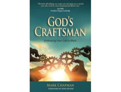 Livro Gods Craftsman Embracing Your Call to Work de Mark Chapman (Inglês)