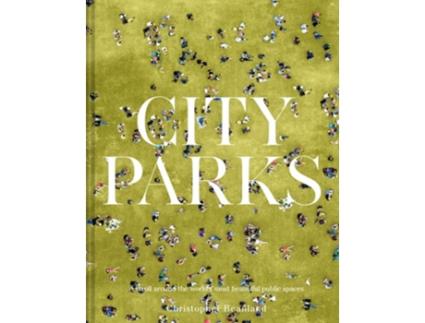 Livro City Parks de Christopher Beanland (Inglês - Capa Dura)