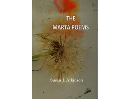 Livro The Marta Poems de Susan J Atkinson (Inglês)