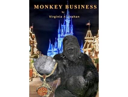 Livro Monkey Business The Garnet Talisman 2 The Garnet Talisman Trilogy de Virginia a Trahan (Inglês)