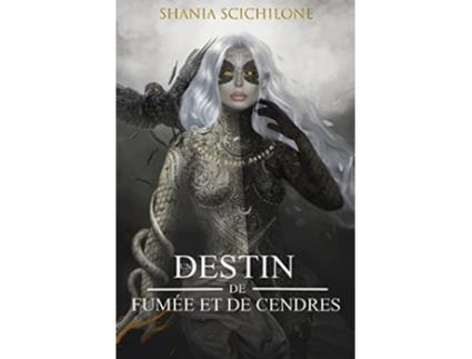 Livro Un Destin de Fumée et de Cendres Destins Divins French Edition de Shania Scichilone (Francês)
