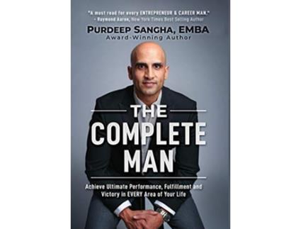 Livro The Complete Man Achieve Ultimate Performance Fulfillment and Victory in EVERY Area of Your Life de Purdeep Sangha Emba (Inglês)