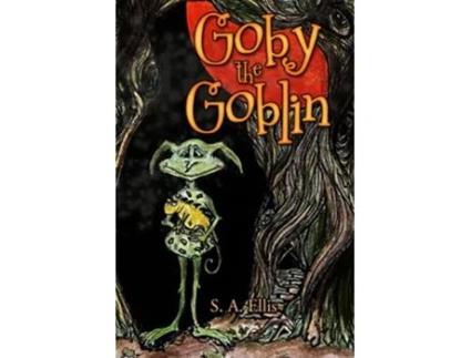 Livro Goby the Goblin de S A Ellis (Inglês)