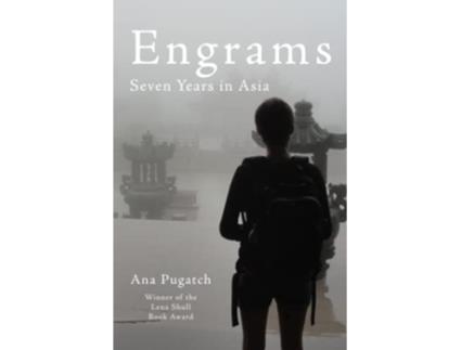 Livro Engrams Seven Years in Asia de Ana Pugatch (Inglês)