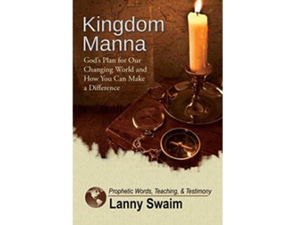 Livro Kingdom Manna de Lanny Swaim (Inglês)