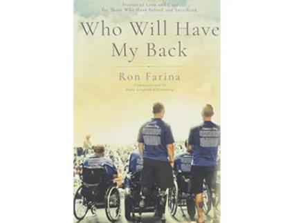 Livro Who Will Have My Back Stories of Love and Care for Those Who Have Served and Sacrificed de Ron Farina (Inglês)