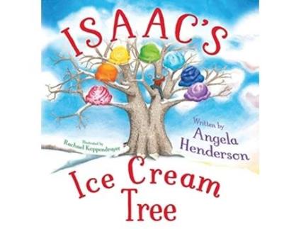 Livro Isaacs Ice Cream Tree de Angela Henderson (Inglês - Capa Dura)
