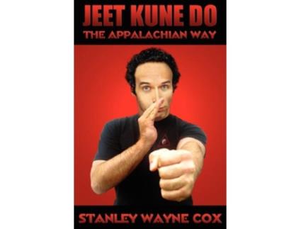 Livro Jeet Kune Do The Appalachian Way de Stanley Wayne Cox (Inglês)