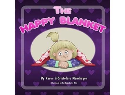 Livro The Happy Blanket de Karen diCristofaro Mondragon Karen diCristofaro Mondragon (Inglês)
