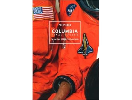 Livro Columbia Final Voyage de Philip Chien (Inglês)