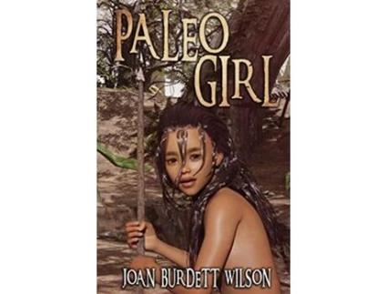 Livro Paleo Girl de Joan Wilson (Inglês)
