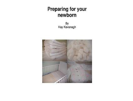 Livro Preparing for your newborn de Kay Kavanagh (Inglês)