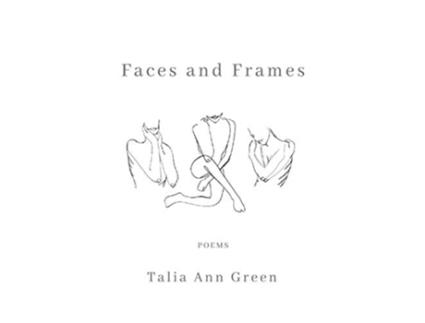 Livro Faces and Frames de Talia Ann Green (Inglês)