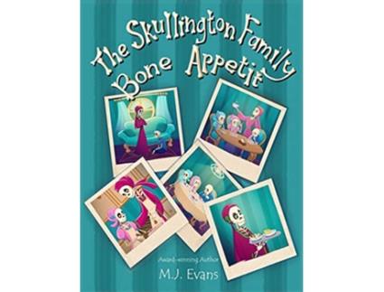 Livro The Skullington Family Bone Appetit de M J Evans (Inglês)