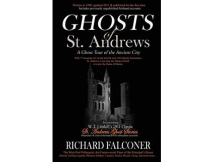 Livro Ghosts of St Andrews A Ghost Tour of the Ancient City de Richard Falconer (Inglês)