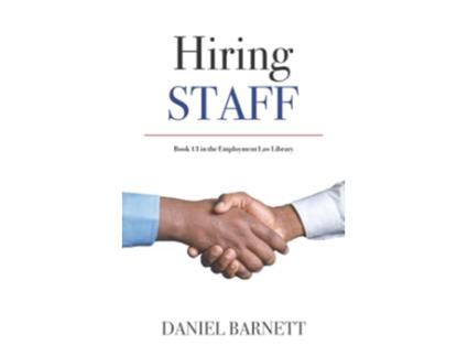 Livro Hiring Staff Employment Law Library de Daniel Barnett (Inglês)