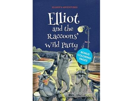 Livro Elliot and the Whale Tale Elliots Adventures de Ingrid Simunic (Inglês)