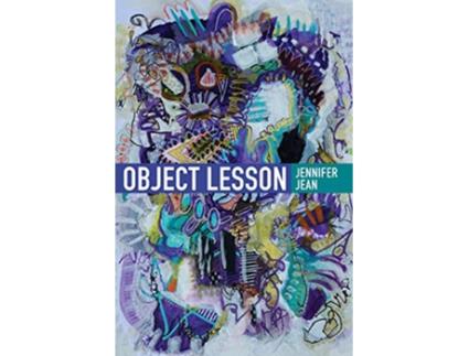 Livro Object Lesson de Jennifer Jean (Inglês)