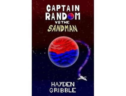 Livro Captain Random vs the Sandman Captain Random Adventures de Hayden Gribble (Inglês)