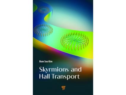 Livro Skyrmions and Hall Transport de Bom Soo Kim (Inglês - Capa Dura)