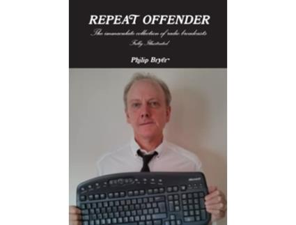 Livro Repeat Offender de Philip Bryer (Inglês)