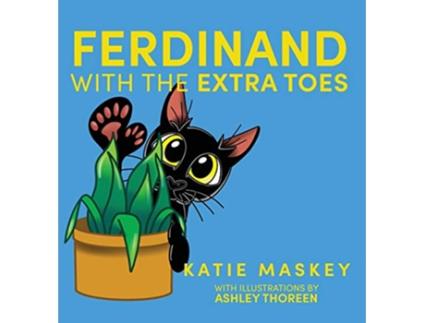 Livro Ferdinand with the Extra Toes de Katie Maskey (Inglês)