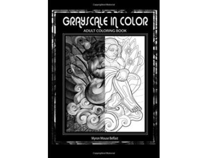 Livro Grayscale In Color de Myron Mouse Belfast (Inglês)