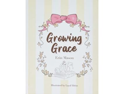 Livro Growing Grace de Erin Mason (Inglês)