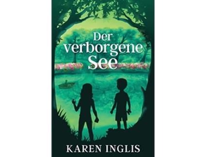 Livro Der verborgene See German Edition de Karen Inglis (Alemão)