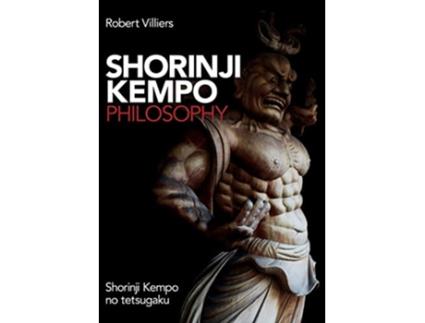 Livro Shorinji Kempo Philosophy Shorinji Kempo No Tetsugaku de Robert Villiers (Inglês)