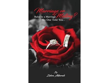 Livro Marriage or Mating Rules to a Marriage No One Told You de Zahra Akberali (Inglês)