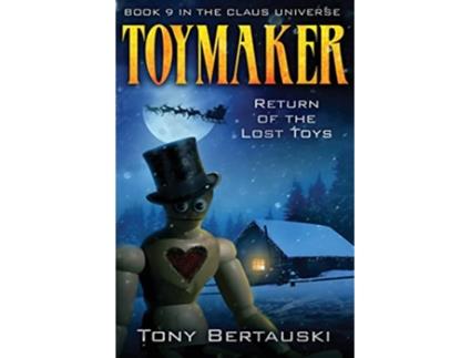 Livro Toymaker Return of the Lost Toys Claus Universe de Tony Bertauski (Inglês)