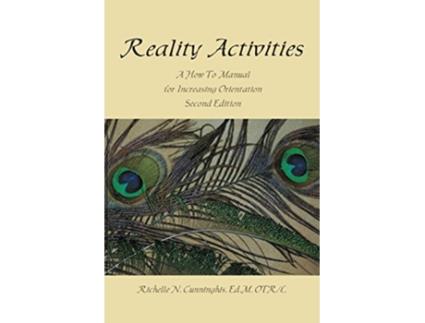 Livro Reality Activities A How to Manual for Increasing Orientation de Richelle N Cunninghis (Inglês)