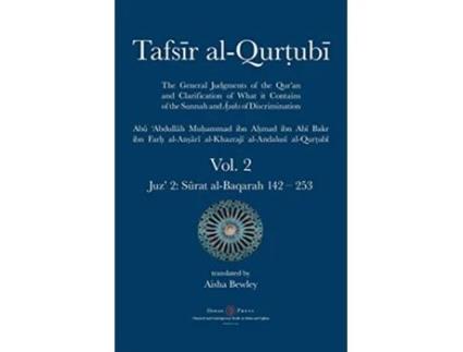 Livro Tafsir alQurtubi Vol 2 Juz 2 Surat alBaqarah 142 253 de Abu Abdullah Muhammad AlQurtubi (Inglês)