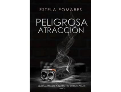 Livro Peligrosa Atracción de Estela Pomares (Espanhol)