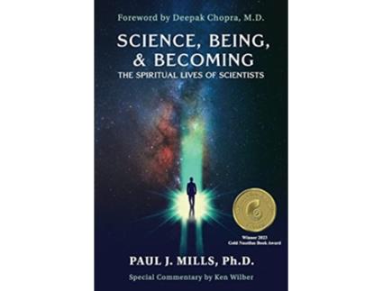Livro Science Being Becoming The Spiritual Lives of Scientists de Paul J Mills (Inglês)
