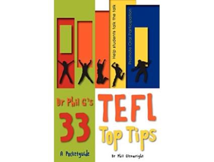 Livro Dr Phil Gs 33 Top TEFL Tips de Phil Glenwright (Inglês)