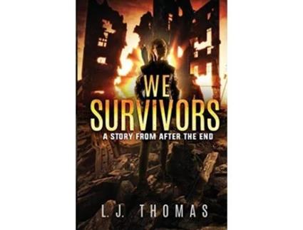 Livro We Survivors A Story from After the End de LJ Thomas (Inglês)